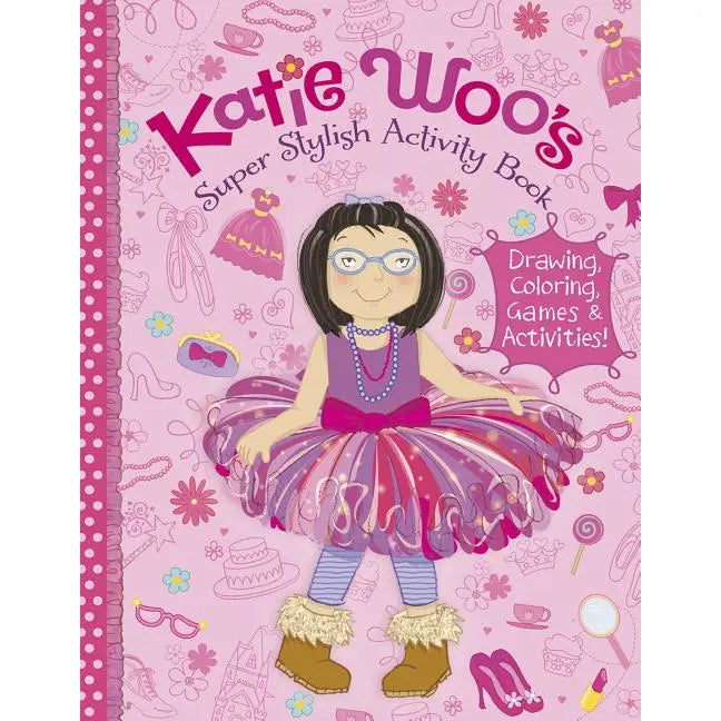 Katie Woo's Super Stylish Activity Book