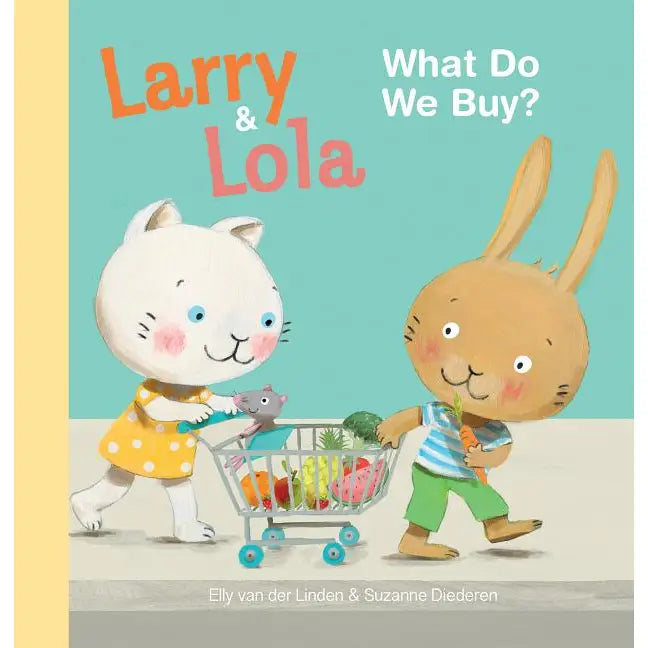 Larry and Lola: What Do We Buy? Book