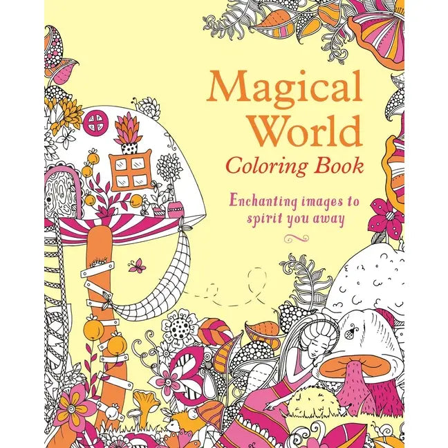 Magical World Coloring Book: Enchanting Images