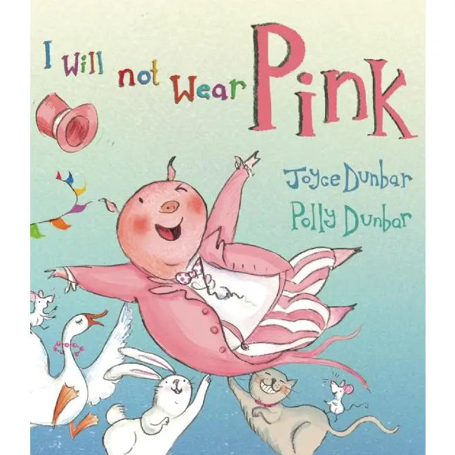 I Will Not Wear Pink Book