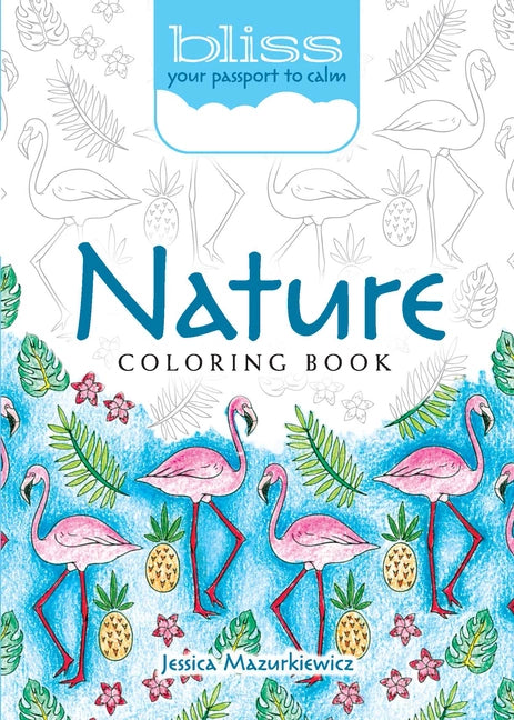 Bliss Nature Coloring Book-290 Home/Gift- Simply Simpson's Boutique is a Women's Online Fashion Boutique Located in Jupiter, Florida