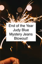 End of Year Judy Blue Mystery Jeans Blowout-200 Jeans- Simply Simpson's Boutique is a Women's Online Fashion Boutique Located in Jupiter, Florida