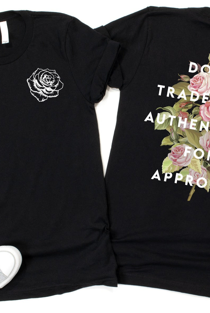 Don't Trade Your Authenticity For Approval-Graphic Tee- Simply Simpson's Boutique is a Women's Online Fashion Boutique Located in Jupiter, Florida