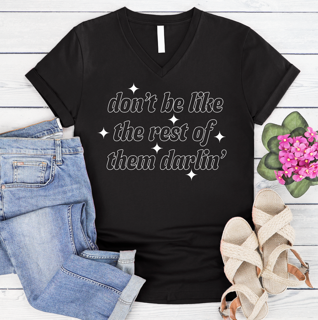 Don't be like the rest of them darlin'-Graphic Tee- Simply Simpson's Boutique is a Women's Online Fashion Boutique Located in Jupiter, Florida