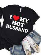 I ❤️ My Hot Husband-Graphic Tee- Simply Simpson's Boutique is a Women's Online Fashion Boutique Located in Jupiter, Florida