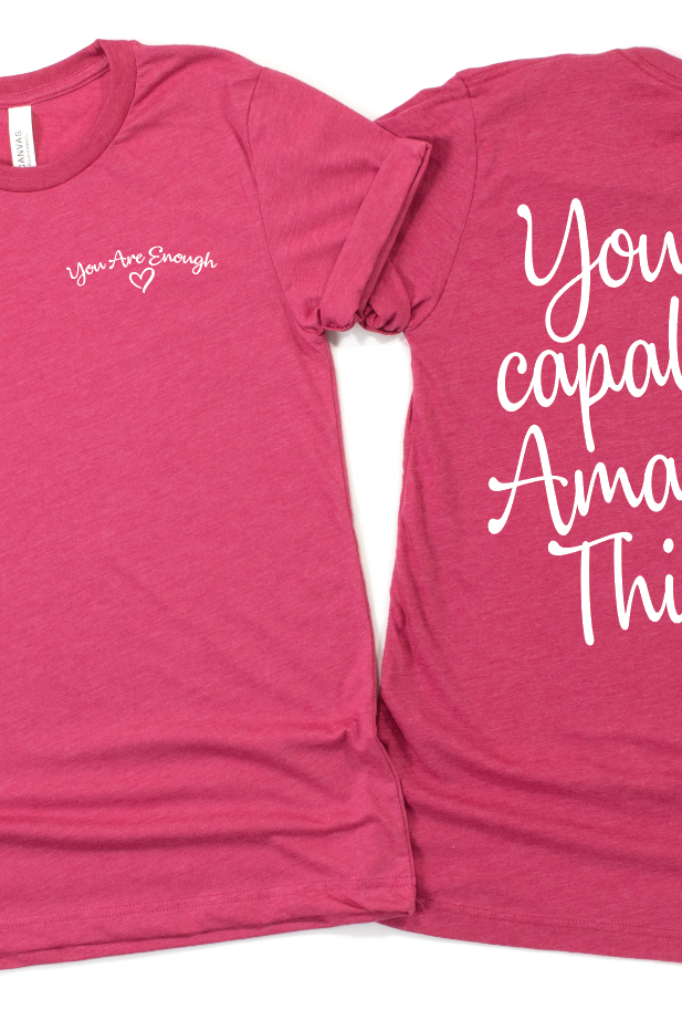 You Are Capable of Amazing Things-Graphic Tee- Simply Simpson's Boutique is a Women's Online Fashion Boutique Located in Jupiter, Florida