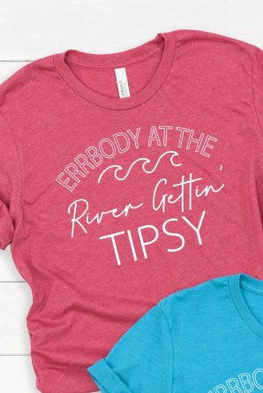 ERRBODY at the River gettin' tipsy-Graphic Tee- Simply Simpson's Boutique is a Women's Online Fashion Boutique Located in Jupiter, Florida